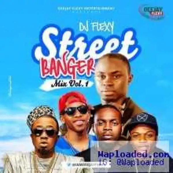 DJ Flexy - Street Banger Mix Vol. 1